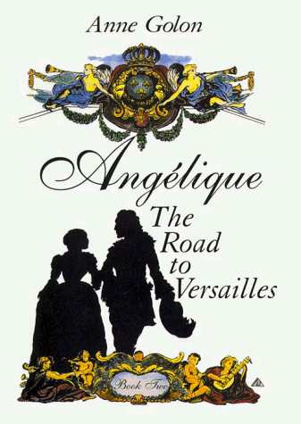 9780783813936: Angelique: The Road to Versailles