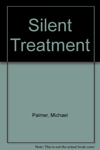 Silent Treatment (9780783814056) by Palmer, Michael