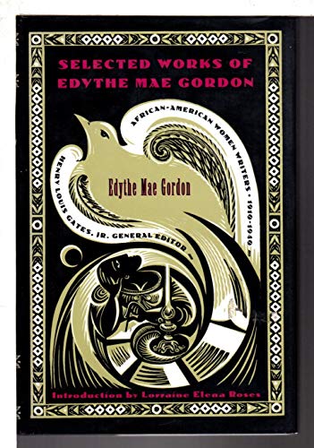 Beispielbild fr Selected Works of Edythe Mae Gordon (AFRICAN-AMERICAN WOMEN WRITERS, 1910-1940) zum Verkauf von Robinson Street Books, IOBA