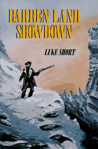 Barren Land Showdown (9780783814629) by Short, Luke