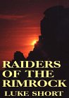 Beispielbild fr Raiders of the Rimrock zum Verkauf von Better World Books