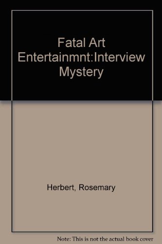 Imagen de archivo de The Fatal Art of Entertainment: Interviews With Mystery Writers a la venta por Wonder Book