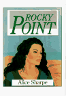 Rocky Point (9780783815169) by Sharpe, Alice