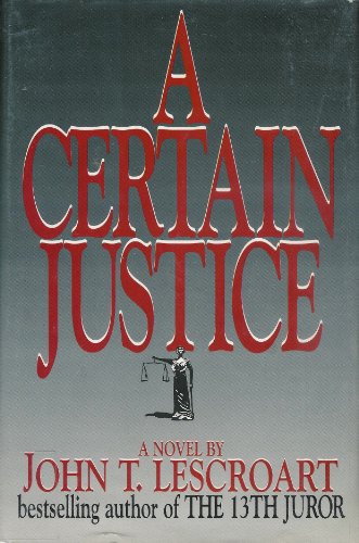 9780783815657: A Certain Justice