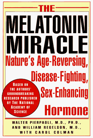 Beispielbild fr The Melatonin Miracle: Nature's Age-Reversing, Disease-Fighting, Sex-Enhancing Hormone (G.K. Hall Large Print Reference Collection) zum Verkauf von The Book Spot