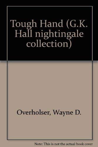 9780783816180: Tough Hand (G.K. Hall nightingale collection)