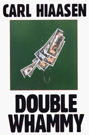 Double Whammy (9780783816456) by Hiaasen, Carl