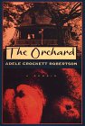 Stock image for The Orchard: A Memoir (G K Hall Large Print Book Series) for sale by Books Unplugged