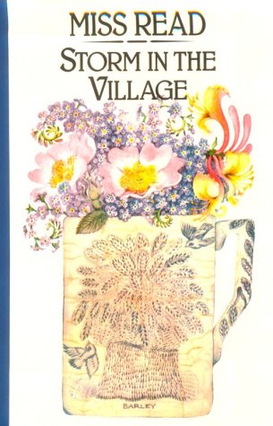 9780783816555: Storm in the Village (The Fairacre Series #3)