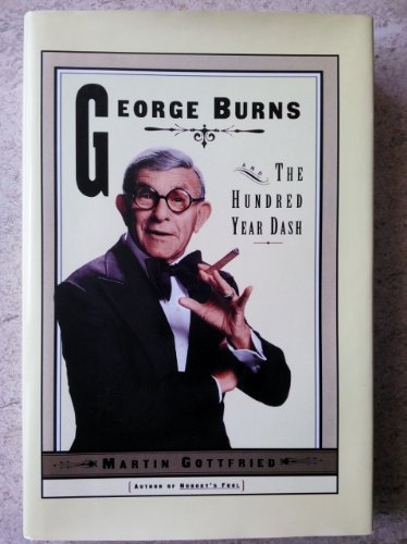 Stock image for George Burns and the One Hundred-Year Dash for sale by Mr. Bookman