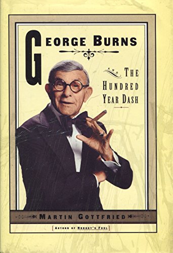 9780783816890: George Burns and the Hundred-Year Dash