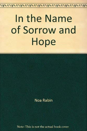 9780783817118: In the Name of Sorrow & Hope