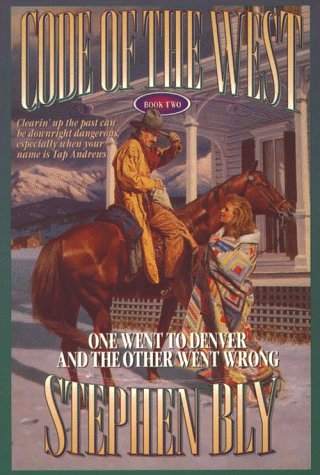 Stock image for One Went to Denver and the Other Went Wrong (Code of the West, Book 2) for sale by Your Online Bookstore