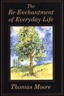 9780783818191: The Re-Enchantment of Everyday Life (Thorndike Large Print Inspirational Series)