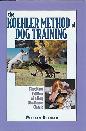 Beispielbild fr The Koehler Method of Dog Training zum Verkauf von GF Books, Inc.