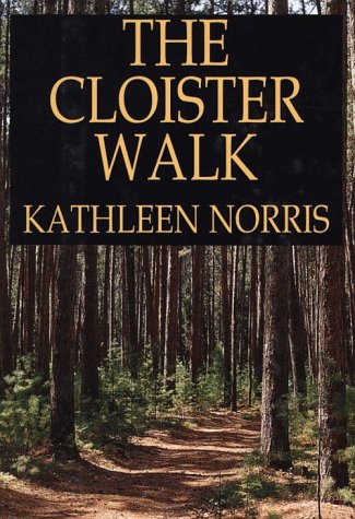 Stock image for The Cloister Walk for sale by Better World Books