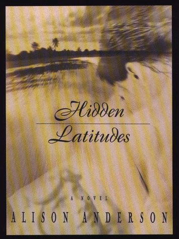 9780783819020: Hidden Latitudes: A Novel (Thorndike Press Large Print Paperback Series)