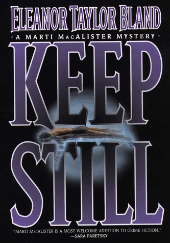 Stock image for Keep Still: A Marti MacAlister Mystery for sale by THE OLD LIBRARY SHOP