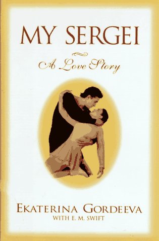 Stock image for My Sergei : A Love Story for sale by Better World Books