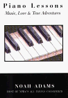 Beispielbild fr Piano Lessons: Music, Love, & True Adventures zum Verkauf von ThriftBooks-Atlanta