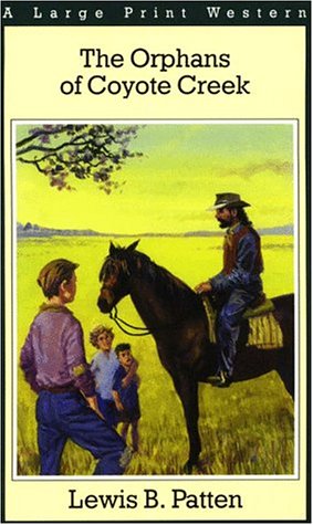 Imagen de archivo de The Orphans of Coyote Creek a la venta por ThriftBooks-Atlanta