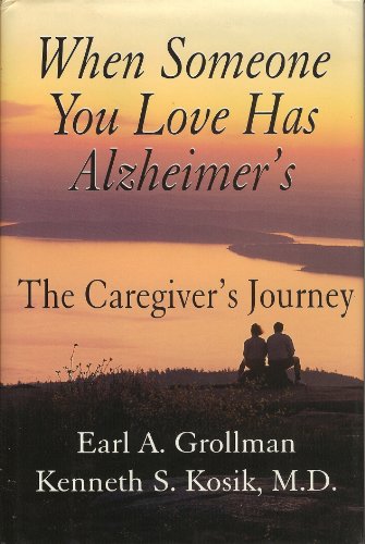 Beispielbild fr When Someone You Love Has Alzheimer's : The Caregiver's Journey zum Verkauf von Better World Books