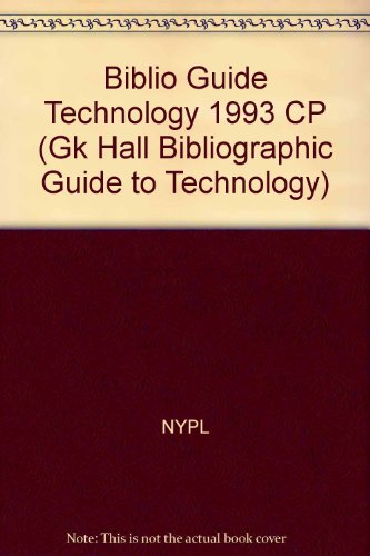 Stock image for Bibliographic Guide to Technology: 1993 (GK HALL BIBLIOGRAPHIC GUIDE TO TECHNOLOGY) for sale by Buchpark