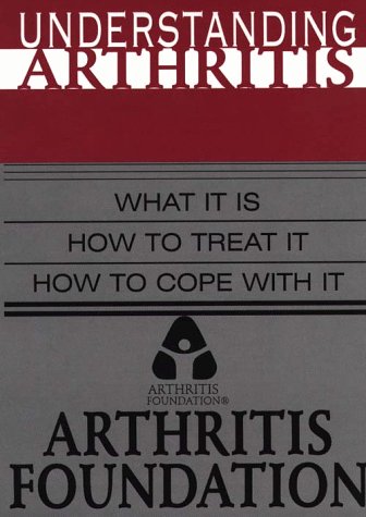 9780783880433: Understanding Arthritis: Arthritis Foundation
