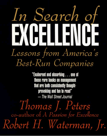 Imagen de archivo de In Search of Excellence Lessons From America's Best -Run Companies, LARGE PRINT a la venta por Kingship Books