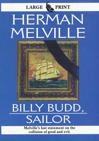 9780783881959: Billy Budd, Sailor (THORNDIKE PRESS LARGE PRINT PERENNIAL BESTSELLERS SERIES)
