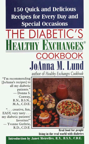 The Diabetic's Healthy Exchanges Cookbook (Large Print Cookbook) (9780783881997) by JoAnna M. Lund