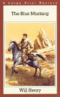 Stock image for The Blue Mustang (G. K. Hall Nightingale Series Edition) for sale by Discover Books