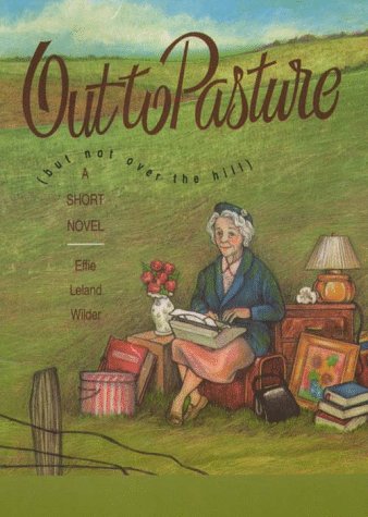 9780783882727: Out to Pasture: (But Not over the Hill) (Thorndike Press Large Print Paperback Series)