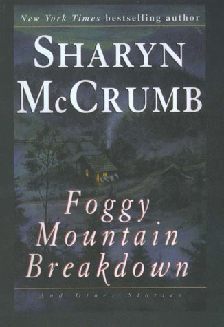 9780783883601: Foggy Mountain Breakdown and Other Stories