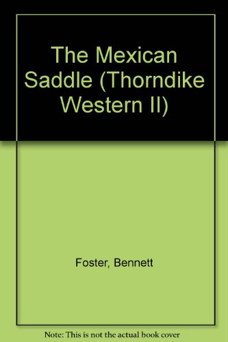 9780783883977: The Mexican Saddle: A Western Story