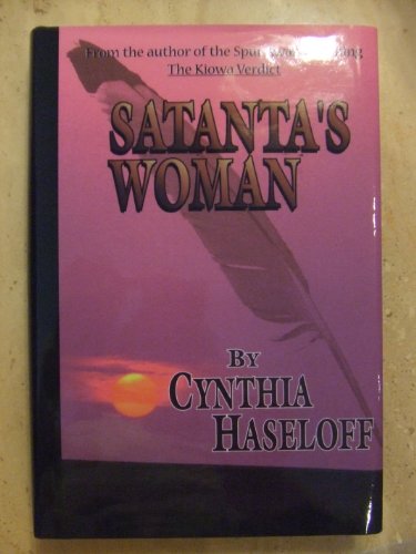Beispielbild fr Satanta's Woman Vol. 1 : A Western Story zum Verkauf von Better World Books