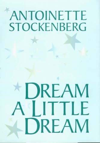 Stock image for Dream A Little Dream for sale by Library House Internet Sales