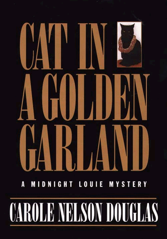 9780783884196: Cat in a Golden Garland: A Midnight Louie Mystery (G K Hall Large Print Book Series)
