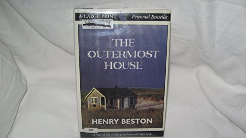 9780783884493: The Outermost House: A Year of Life on the Great Beach of Cape Cod (THORNDIKE PRESS LARGE PRINT PERENNIAL BESTSELLERS SERIES)