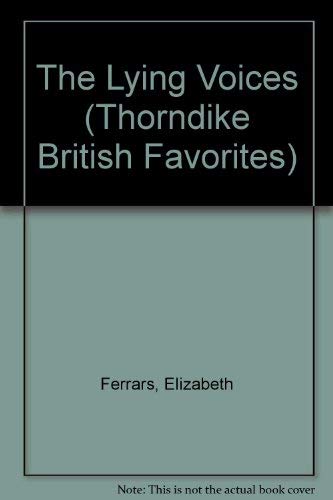 The Lying Voices (G. K. Hall Nightingale Series Edition) (9780783884721) by Ferrars, E. X.