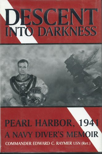 Imagen de archivo de Descent into Darkness: Pearl Harbor, 1941 : A Navy Diver's Memoir (Thorndike Press Large Print American History Series) a la venta por Ergodebooks