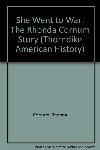 9780783885162: She Went to War: The Rhonda Cornum Story