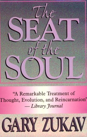 Beispielbild fr The Seat of the Soul zum Verkauf von Better World Books: West