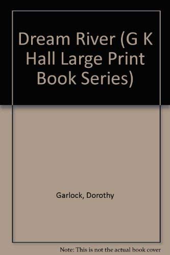 9780783886367: Dream River (G K Hall Large Print Book Series)