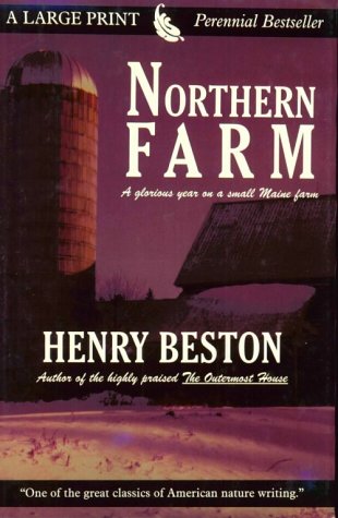 Beispielbild fr Northern Farm: A Glorious Year on a Small Maine Farm (THORNDIKE PRESS LARGE PRINT PERENNIAL BESTSELLERS SERIES) zum Verkauf von Ergodebooks