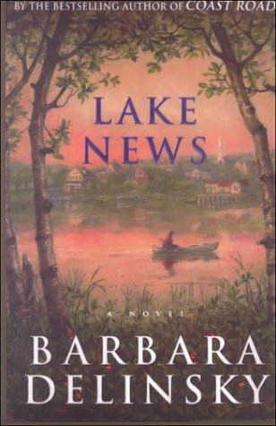 Lake News (Large Print) - Delinsky, Barbara