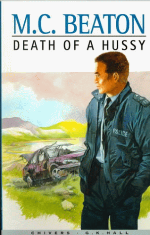 9780783886640: Death of a Hussy (Hamish Macbeth Mystery)