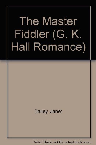 9780783886787: The Master Fiddler (G K Hall Large Print Book Series)
