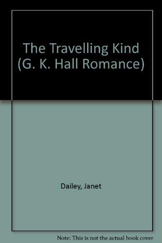 Imagen de archivo de The Travelling Kind (G K Hall Large Print Book Series) a la venta por More Than Words