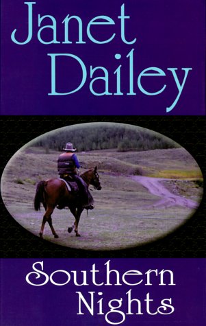 Southern Nights (G K Hall Large Print Romance Series) (9780783886855) by Dailey, Janet